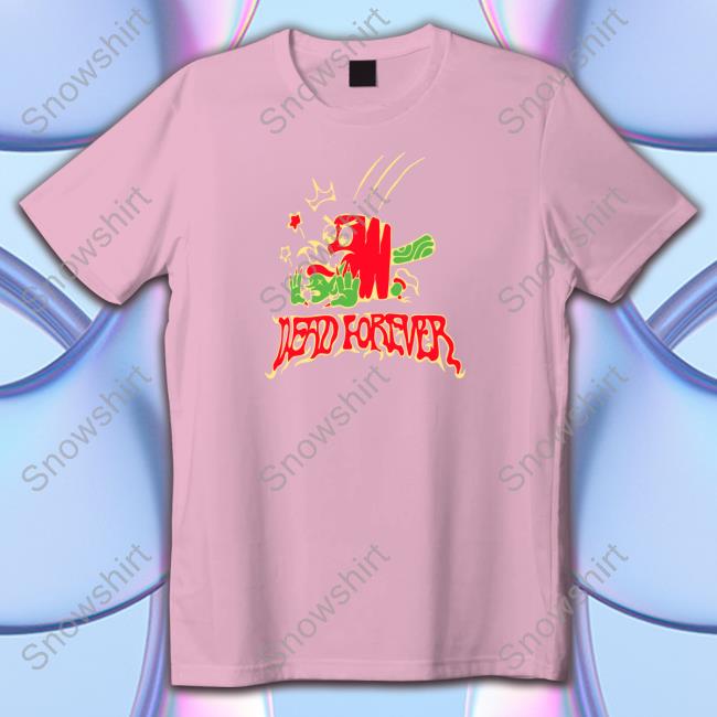 Village Idiot Merch Dead Forever Shirts Villageidiot Dead Forever T Shirt