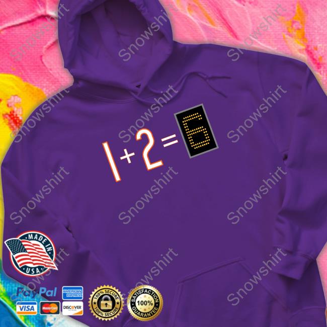 #DaBears 1+2=6 Shirt Obvious Shirts Merch 1+2=6 Sweatshirt Da Bears