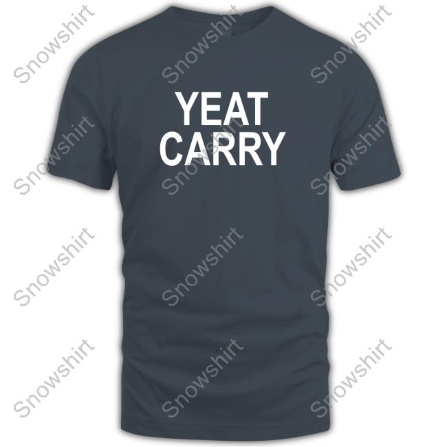 Official Drake Champagnepapi Yeat Carry Tee