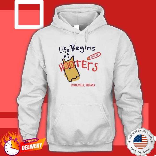 Official Life Begins At Hooters Evansville Indiana T-Shirt Official Life Begins At Hooters Evansville Indiana Long Sleeve Shirt