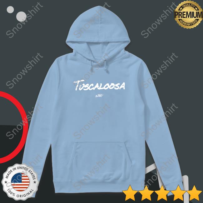 Tuscaloosa Hw Sweatshirt Tuscaloosa Hw Tee