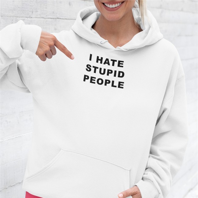 I Hate Stupid People Hoodie Susu_Jpg