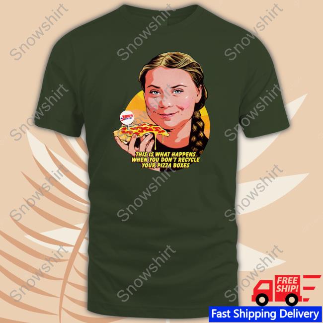 This Is What Happens When You Don't Recycle Your Pizza Boxes T Shirts Nordacious Merch This Is What Happens When You Don't Recycle Your Pizza Boxes Tee