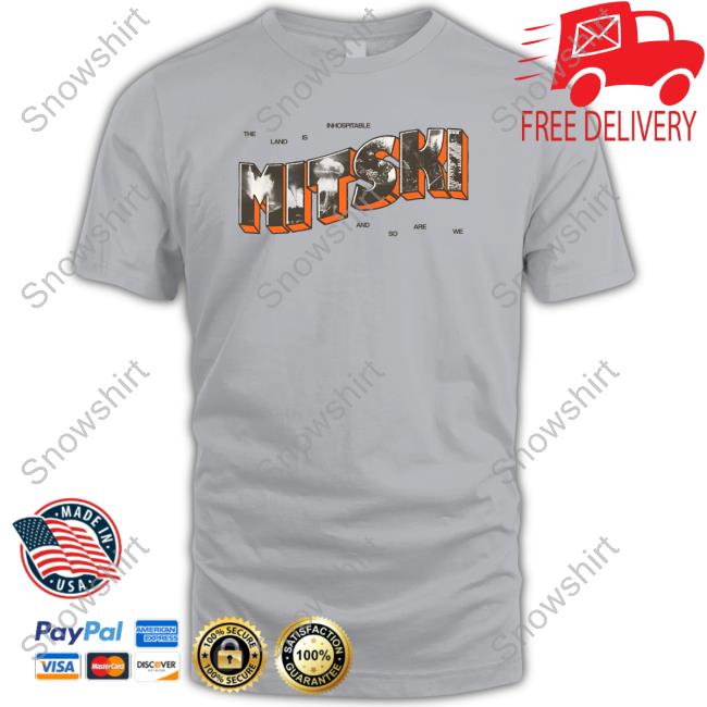 Postcard From The Land Is Inhospitable And So Are We Shirt Postcard From The Land Is Inhospitable And So Are We Tee Shirt