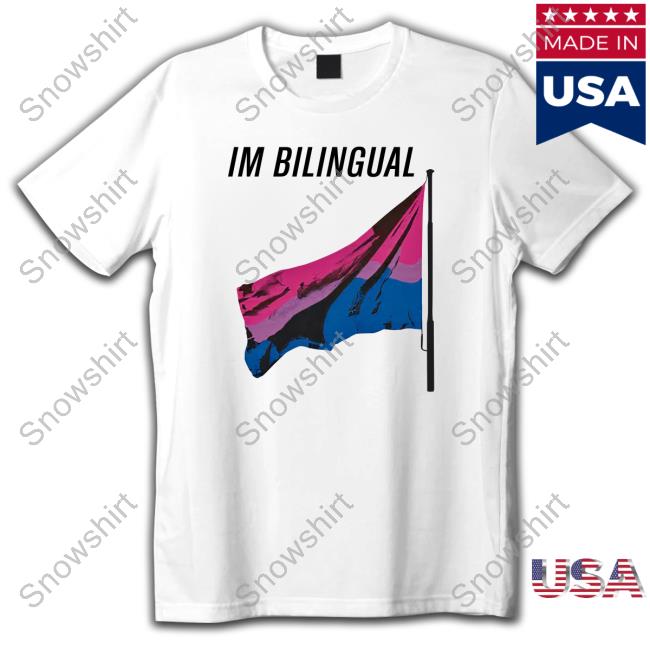I'm Bilingual Shirt Official Lucca International I'm Bilingual Tee Shirt