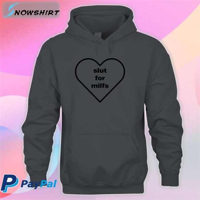 Slut For Milfs Hoodie Billie Eilish Slut For Milfs Tee Pop Base