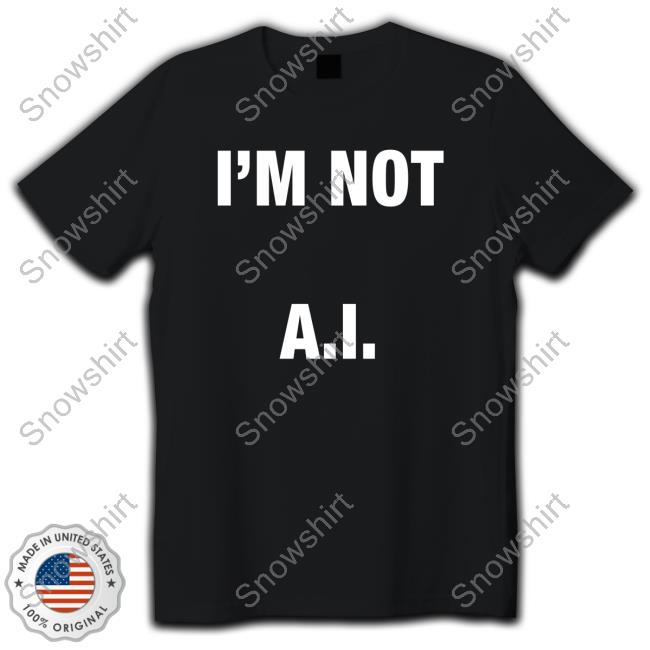 Official Variety Armen Nahapetian I’M Not A.I Tee Shirt Power Of Young Hollywood