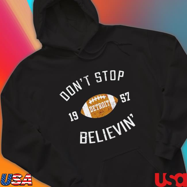Best don’t stop believing detroit 1957 Long Sleeve T Shirt Official Best don’t stop believing detroit 1957 Long Sleeve T Shirt