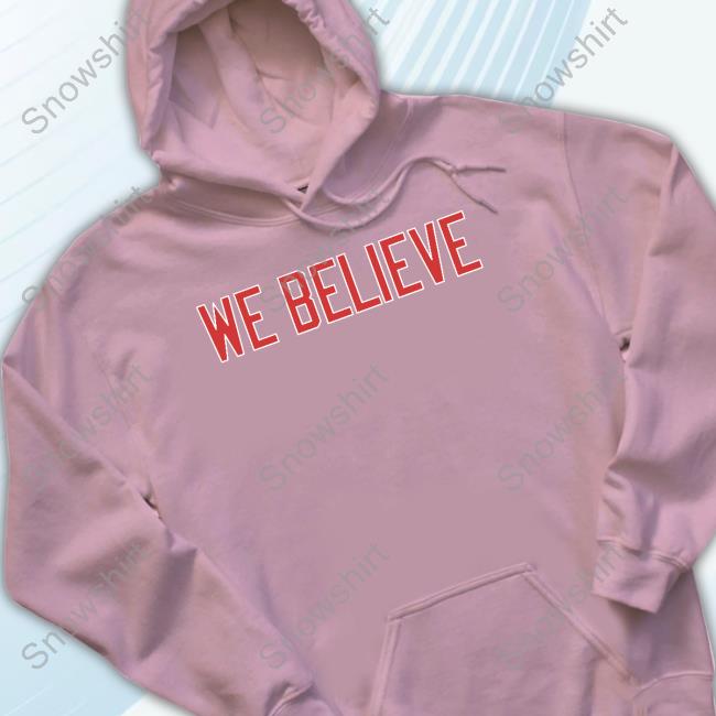 Obvious Shirts Shop We Believe Shirt Official Obvious Shirts We Believe Shirt