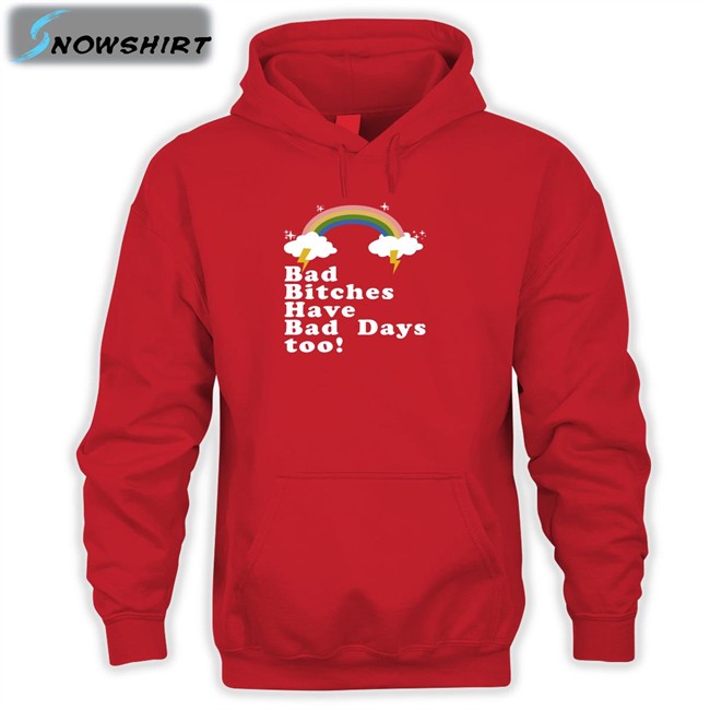 Tina Snow Rainbow Bad Bitches Have Bad Days Too Sweatshirts Theestallion