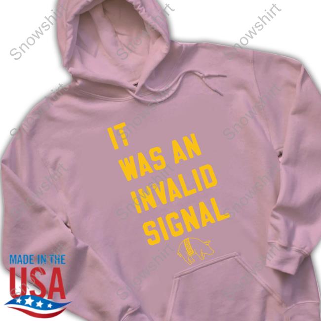 Official It Was An Invalid Signal Minnesota Top Shirt Invalid Signal T-Shirt
