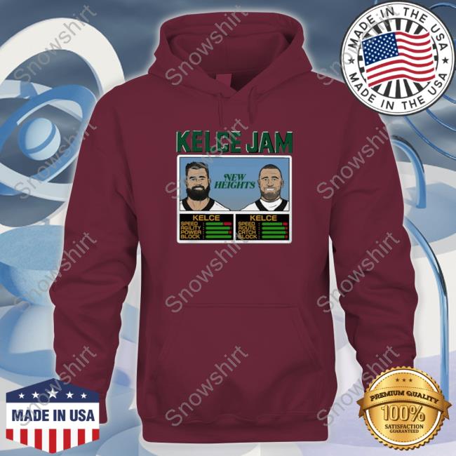 Kelce Jam New Heights Kelce Tee Shirt