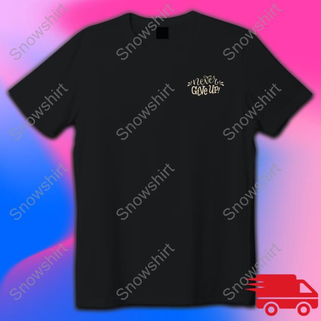 Never Give Up T-Shirt Hijau Army Kaos