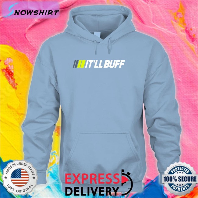 It's Buff T-Shiirt Braydon Price Merch Braydon Price Merch It's Buff T-Shiirt