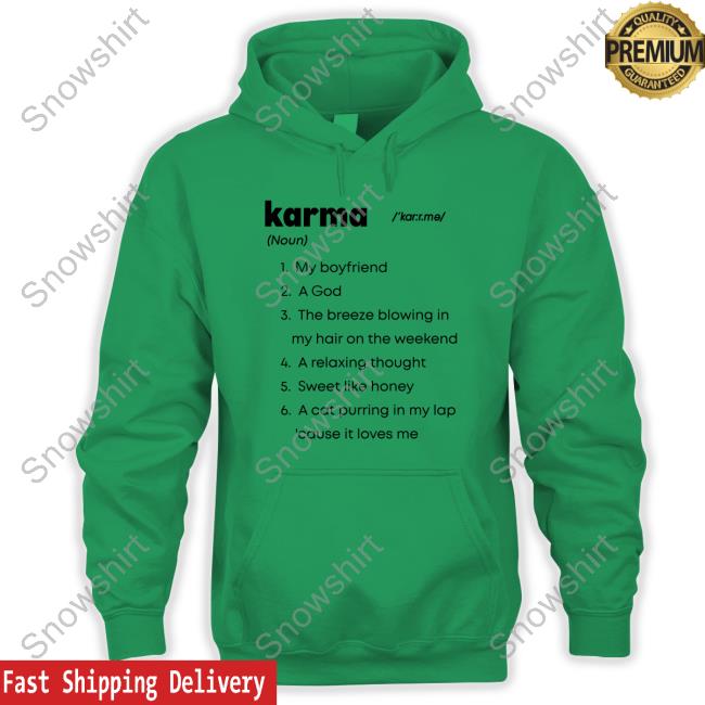 Brie Larson Karma My Boyfriend A God The Breeze Blowing In My Hair On The Weekend Tee Karma My Boyfriend A God The Breeze Blowing In My Hair On The Weekend A Relaxing Thought Sweet Like Honey A Cat Purring In My Lap Cause It Loves Me T-Shirt