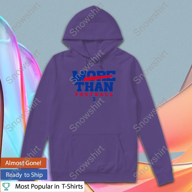 More Than Football 3 Sweatshirt More Than Football 3 Shirts