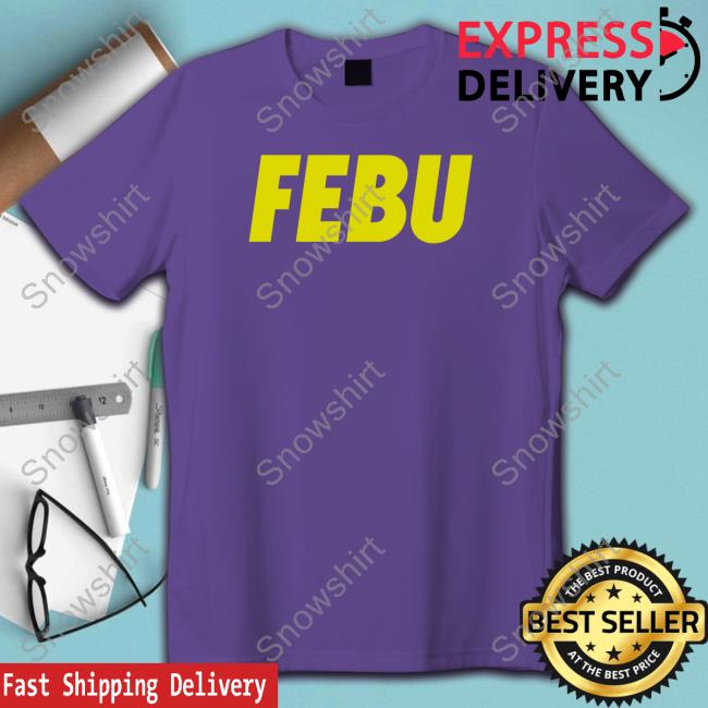 Josh Pate Febu Hoodie Official Febu Shirt