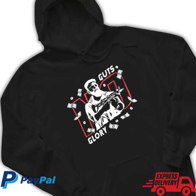 No Guts No Glory Hoodie Prashanth T-shirt No Guts No Glory Hoodie Prashanth Hoodie