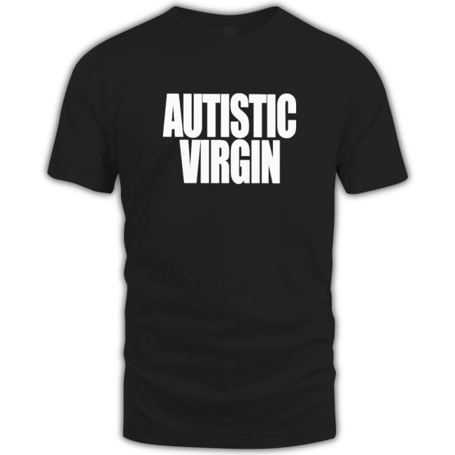 Autistic virgin Long Sleeve T Shirt Official Autistic virgin Long Sleeve Tee