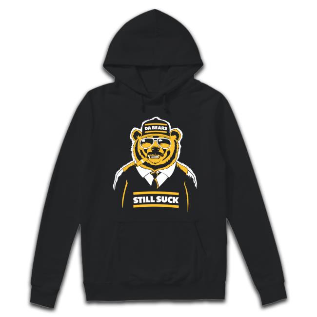 Aaron Nagler Da Bears Still Suck Hoodie Official Da Bears Still Suck T-Shirt