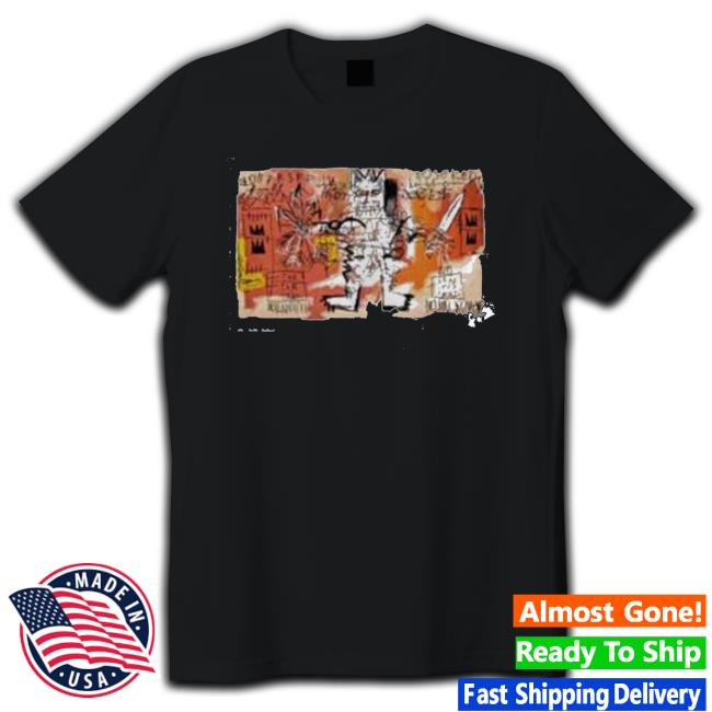 Official Best jean michel basquiat king with sword poster Shirt Best jean michel basquiat king with sword poster Sweatshirt