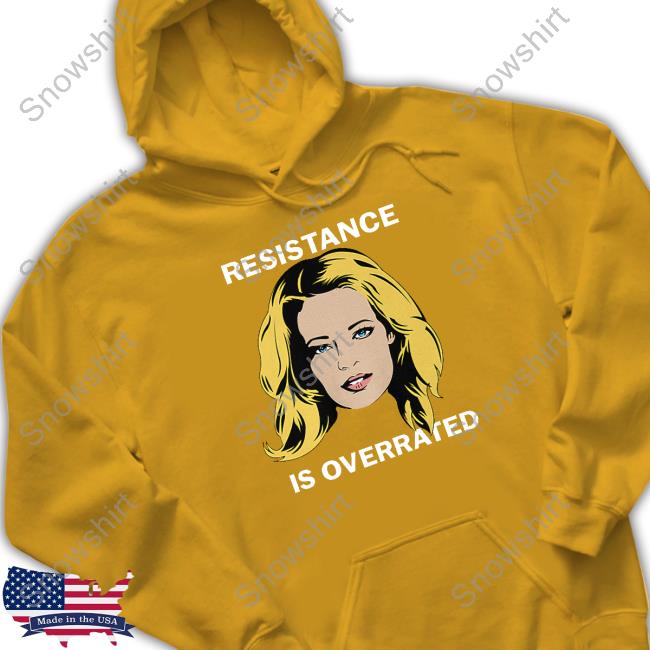 Jeri Ryan Resistance Is Overrated Shirt Resistance Is Overrated Long Sleeve T Shirt