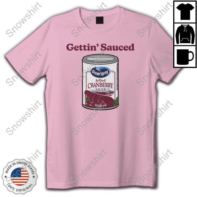 Gettin' Sauced Ocean Spray Jellied Cranberry Sauce Crewneck Sweatshirt