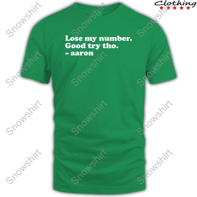 In The Clutch Shop Lose My Number Good Try Tho Aaron Long Sleeve Tee Shirt Sara Elyse