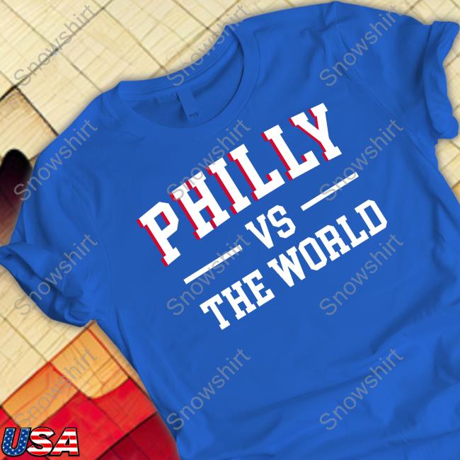 Philly Vs The World Basketball Long Sleeve Shirt Philly Vs The World Basketball Tee Shirt