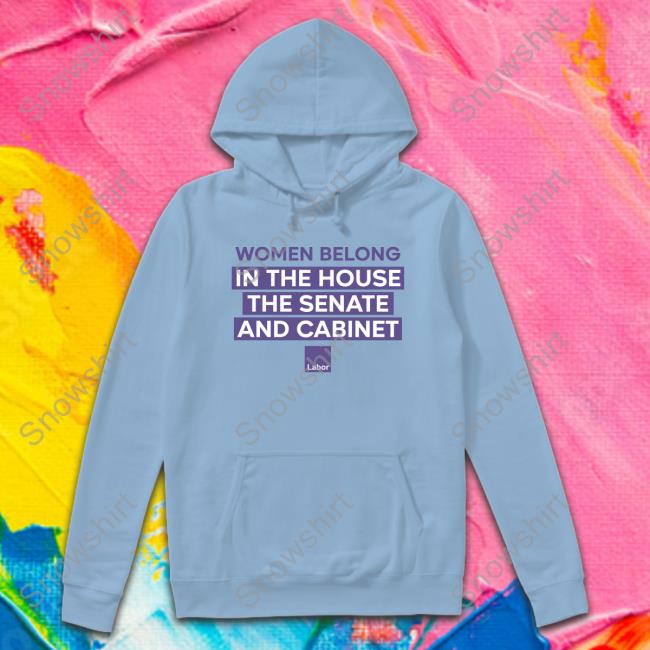 Women Belong In The House The Senate And Cabinet Tee Shirts Women Belong In The House The Senate And Cabinet Tee Sally Sitou