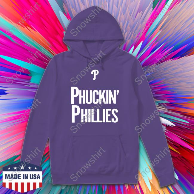 Phuckin Phillies Tee Kyle Schwarber Phuckin Phillies T Shirt Philadelphia Phillies John Foley Crossing Broad