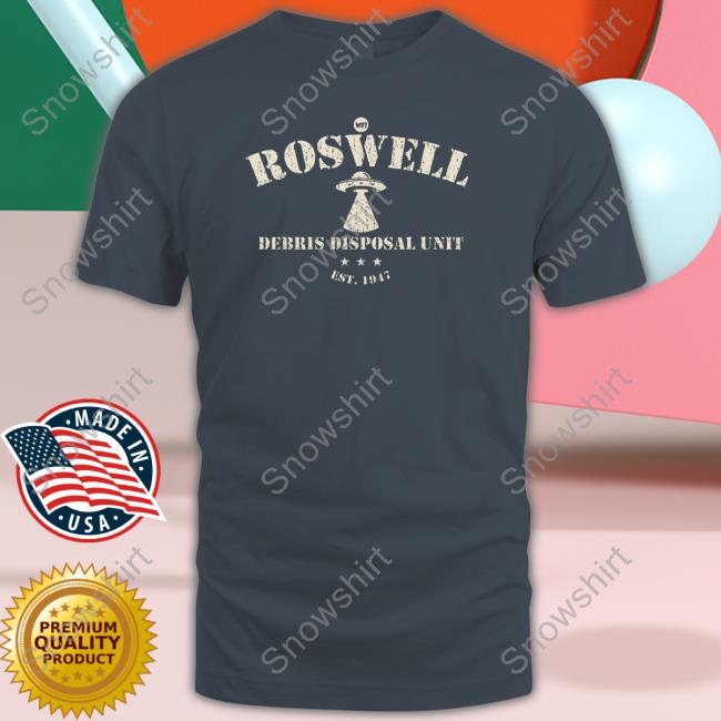 Official Roswell Debris Hoodie Official Roswell Debris Shirt
