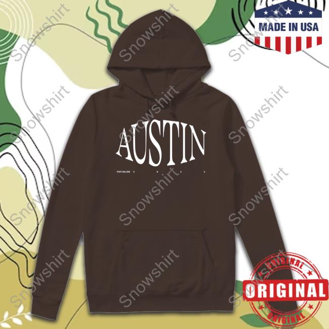 Post Malone Austin 2023 Long Sleeve Shirt Post Malone Austin 2023 Hoodie