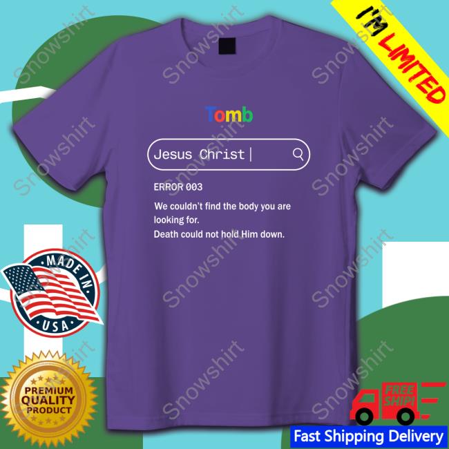 Lightandcottons Tomb Jesus Christ Error 003 Shirt Temilade Salami Environmentalist