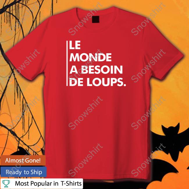 Nywolf Merch Le Monde A Besoin De Loups Hooded Sweatshirt Wolf Conservation Center