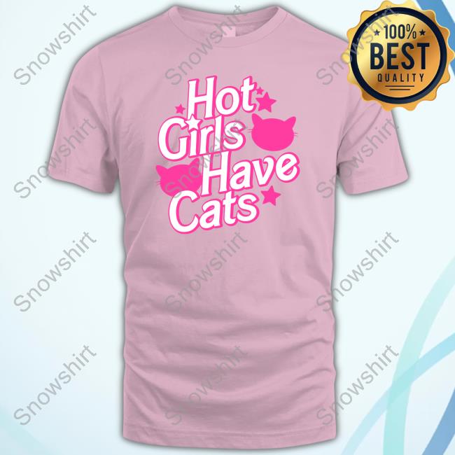 Weird Lil Guys Merch Hot Girls Have Cats Tee