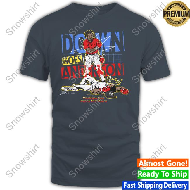 Gv Art Merch Down Goes Anderson You Know Bro Knock Out Punch T Shirt