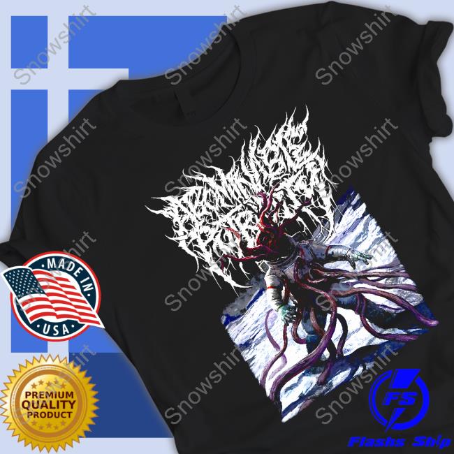 Official Deep Space Penetration Shirts Abominable Putridity Deep Space Penetration Shirt Indie Merchstore