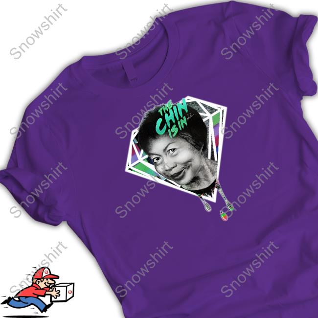 The Chin Is In Shirt Official Nordacious Art Merch Shop The Chin Is In Shirts