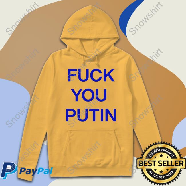 Fuck You Putin T Shirts