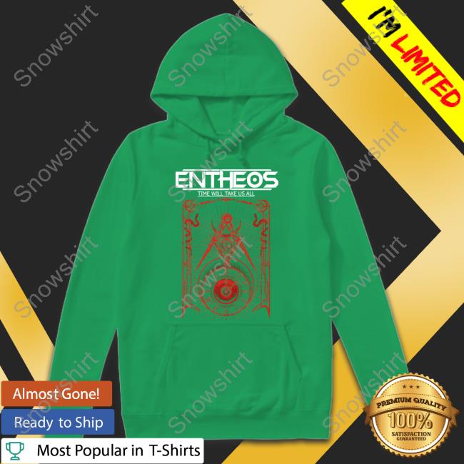 Entheos Time Will Take Us All Tee Shirt IndieMerchStore
