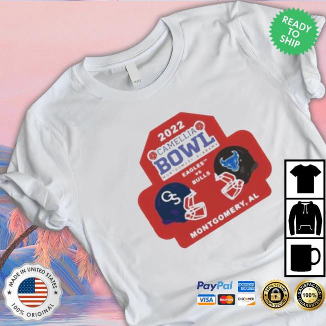 Official 2022 Camellia Bowl Montgomery Alabama Eagles Vs Bulls Sweatshirt 2022 Camellia Bowl Montgomery Alabama Eagles Vs Bulls Shirts