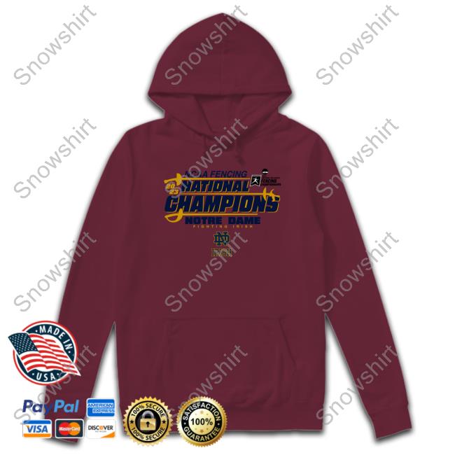 Ncaa Notre Dame Fighting Irish 2023 Fencing National Champions Tee Shirt Ncaa Notre Dame Fighting Irish 2023 Fencing National Champions Shirts