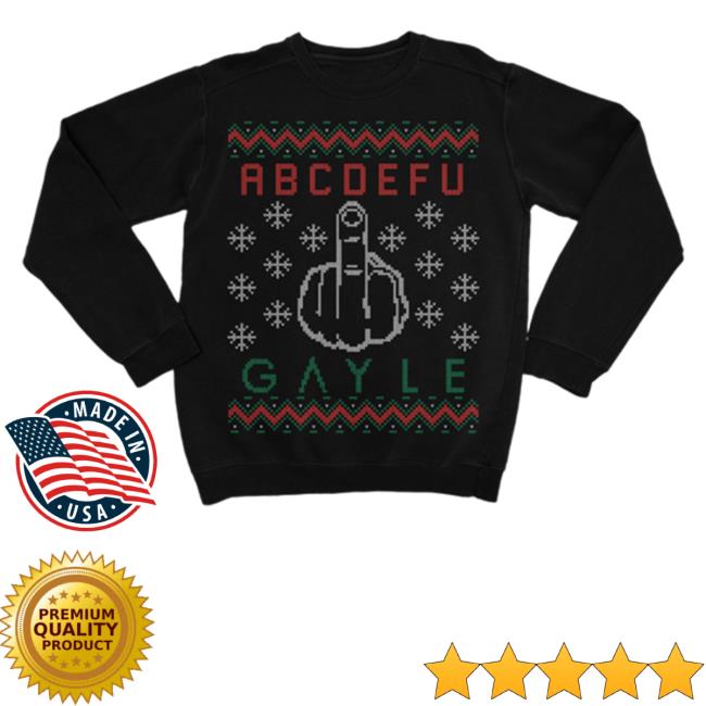 Official Gayle Merch Gayle Abcdefu Holiday Longsleeve T Shirt