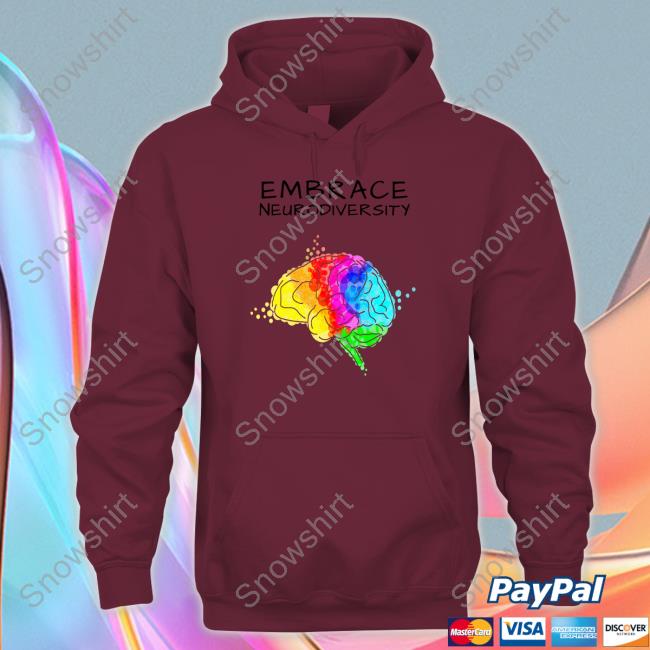 Official Black Embrace Neurodiversity Hooded Sweatshirt Wholesome Memes Official Black Embrace Neurodiversity Tee Shirts