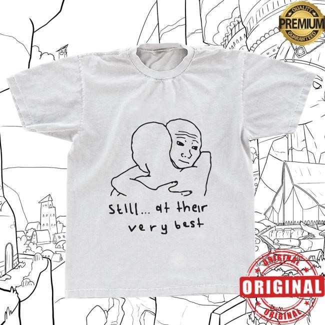 Still... At Their Very Best Hug Shirt - The 1975 Official Store