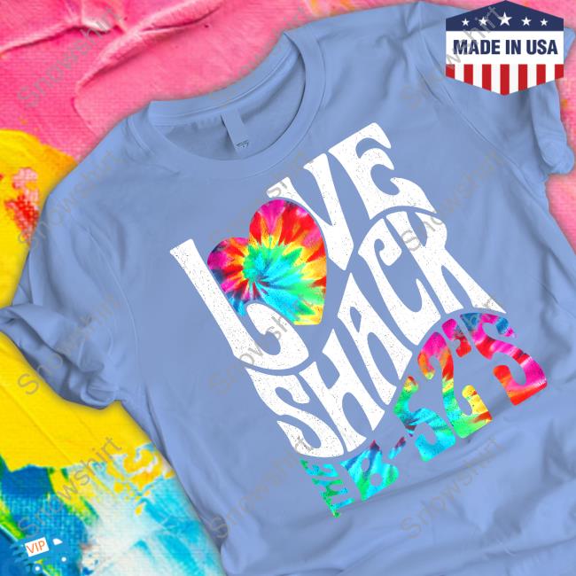 Love Shack The B-52'S T Shirt Dr. Betsy R Ph.D Lcsw The B-52'S Love Shack Shirt