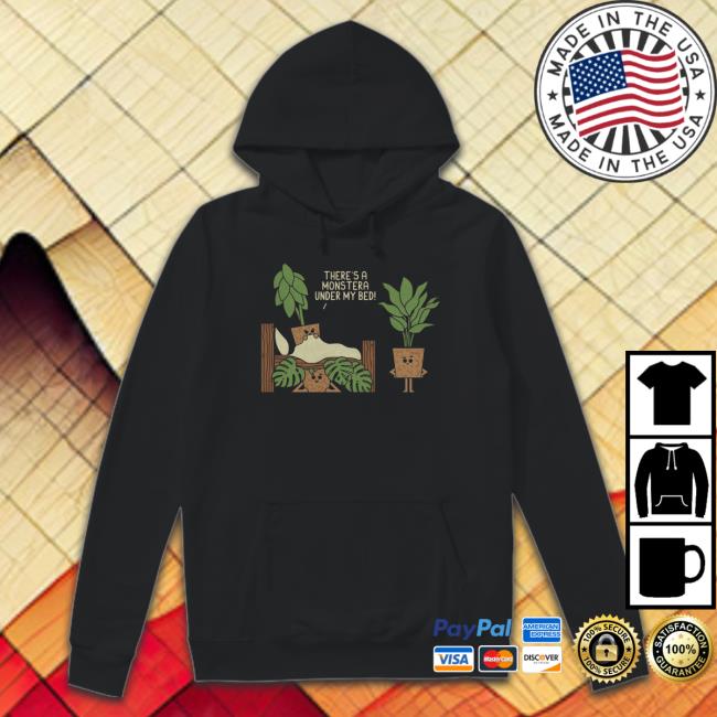 There's A Monstera Under My Bed Tee Shirt