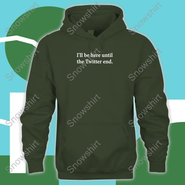I'll Be Here Until The Twitter End Shirts Jennifer Crawford Jennifer Crawford I'll Be Here Until The Twitter End Tank Top