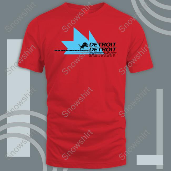 Detroit Detroit Detroit Hoodie Ninja Detroit Detroit Detroit Lions Tee Shirt